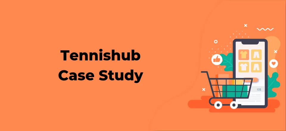 Case Study: How Tennishub Boosted Speed and Conversions by 150%