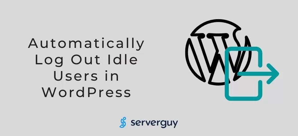 How to Automatically Log Out Idle Users in WordPress